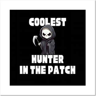 Halloween coolest hunter in the patch Posters and Art